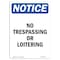Signmission OSHA Notice Sign, 18" Height, Rigid Plastic, No Trespassing Or Loitering Sign, Portrait OS-NS-P-1218-V-14959 - alternate 1
